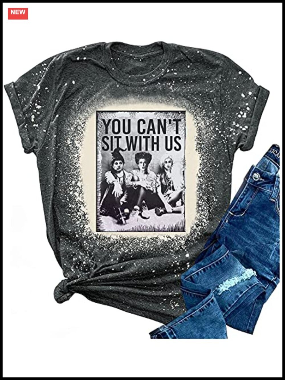 Halloween Bleached Tee You Can't Sit With Us Sanderson Sisters T-Shirt